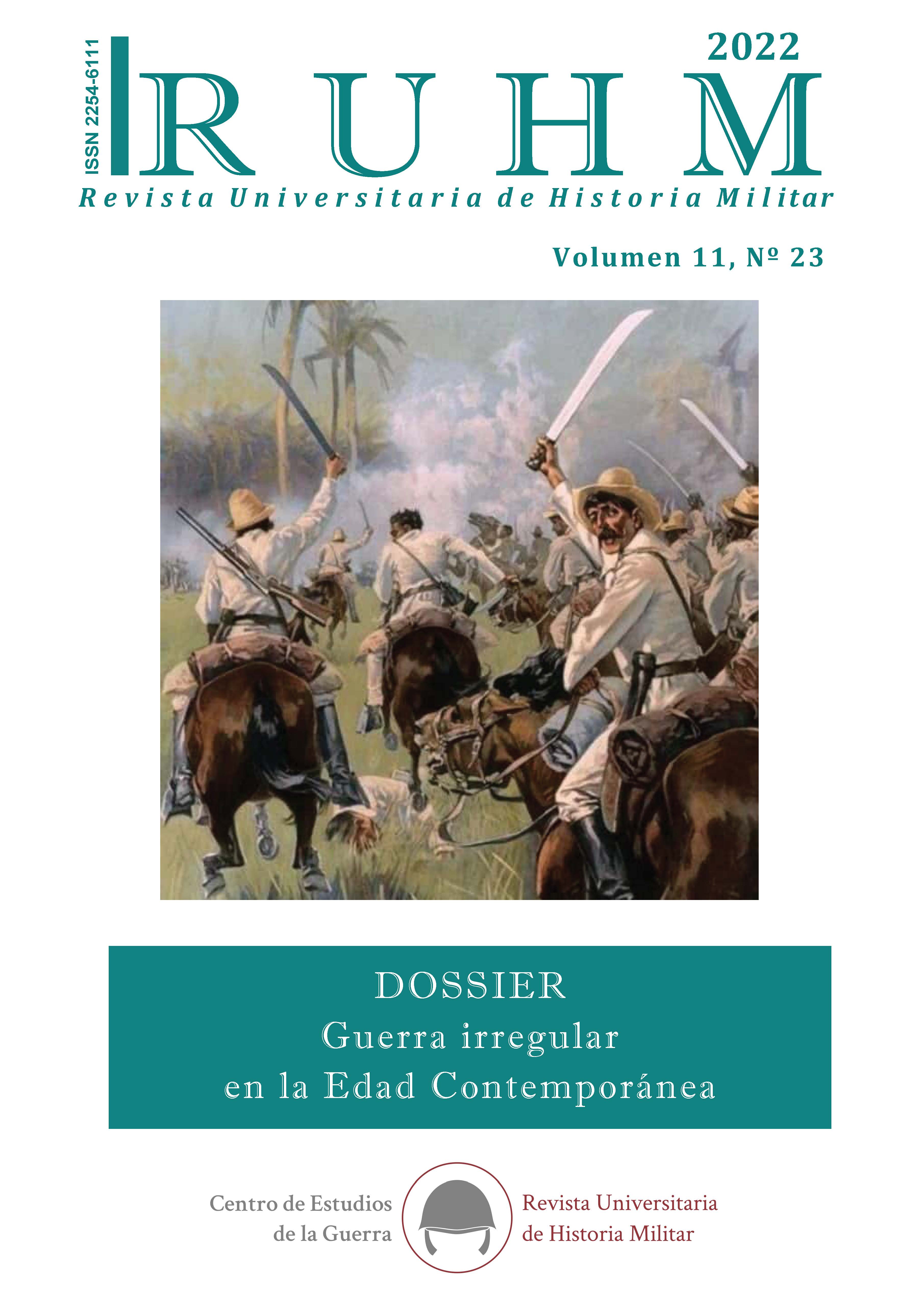 					Ver Vol. 11 N.º 23 (2022): Guerra irregular en la Edad Contemporánea
				